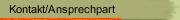 Kontakt/Ansprechpart